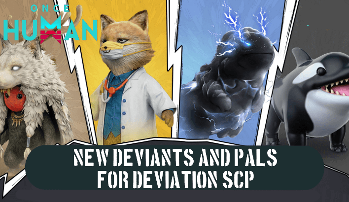 Different Deviant companion creatures players can capture and use in Once Human